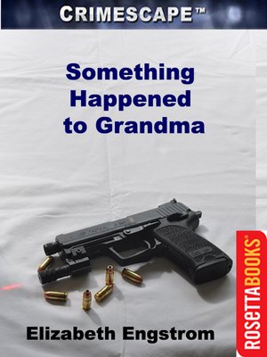 cover image of Something Happened to Grandma